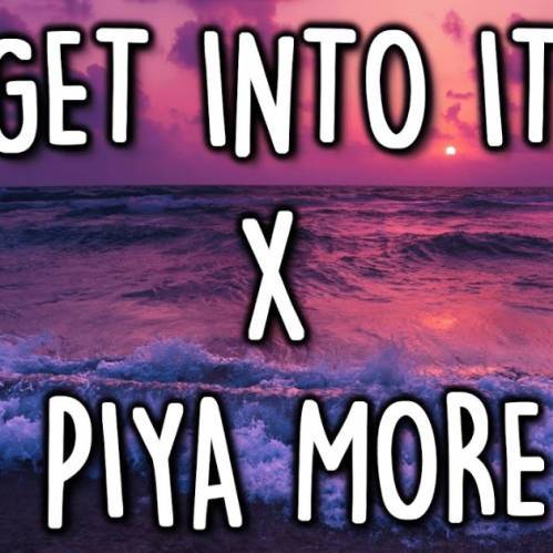 Get Into It X Piya More Hole Hole Poster