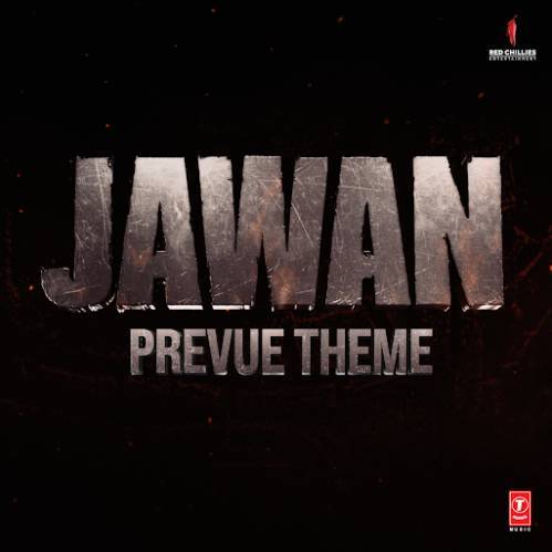 Jawan Prevue Theme Poster