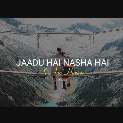 Jaadu Hai Nasha Hai X Aao Huzoor Poster