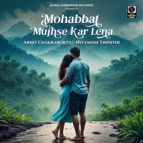 Mohabbat Mujhse Kar Lena Poster