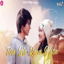 Tera Ho Raha Hoo Sourav Joshi   Priya Dhapa Poster